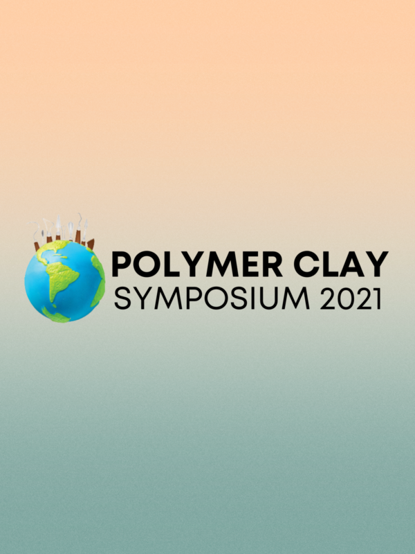 Polymer Clay Symposium 2021
